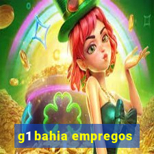 g1 bahia empregos